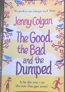 Picture of The Good, the Bad and the Dumped book cover