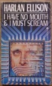 Picture of I Have No Mouth, and I Must Scream book cover