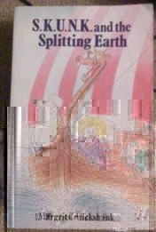 Picture of S.K.U.N.K and  The Splitting Earth book cover