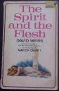 Picture of The Spirit and the Flesh Book Cover